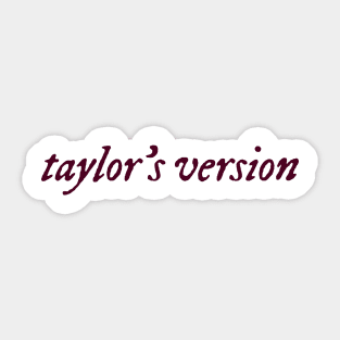 Taylors version Sticker